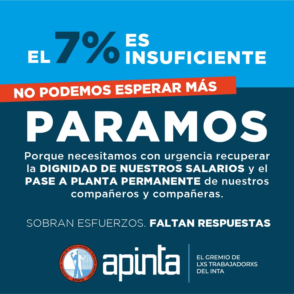 Desde Apinta manifestaron como como “inaceptable la propuesta por parte del gobierno nacional, como así también, a la falta de convocatoria a la paritaria sectorial”.